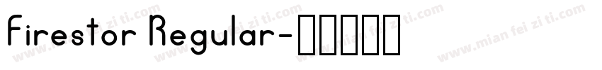Firestor Regular字体转换